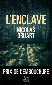 L'enclave - Druart Nicolas