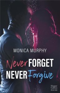 Never Forget Never Forgive - L'intégrale - Murphy Monica - Ducellier Typhaine