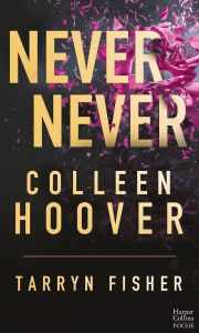 Never Never Intégrale - Hoover Colleen - Fisher Tarryn - Demoulin Axelle -