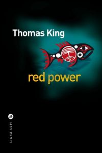 Red power - King Thomas