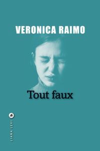 TOUT FAUX - RAIMO VERONICA