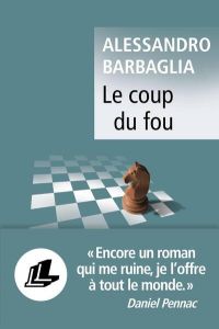 Le coup du fou - Barbaglia Alessandro