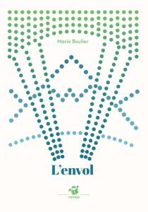 L'envol - Boulier Marie