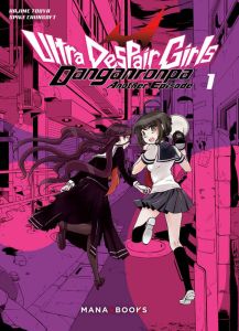 Danganronpa Another Episode : Ultra Despair Girls Tome 1 - Touya Hajime - Chunsoft Spike