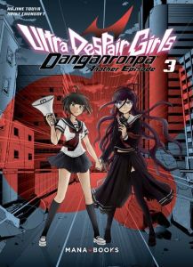 Danganronpa Another Episode : Ultra Despair Girls Tome 3 - Touya Hajime - Chunsoft Spike