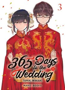 365 Days to the Wedding Tome 3 - Wakaki Tamiki - Kuroki Kaoru