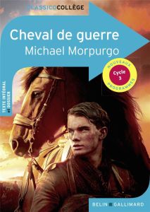 Cheval de guerre - Morpurgo Michael - Moreau Catherine