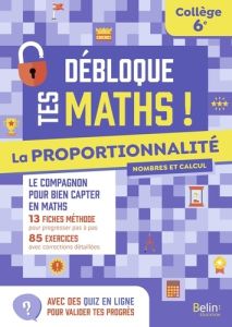 Proportionnalité 6e Débloque tes maths - Cortial Bertrand