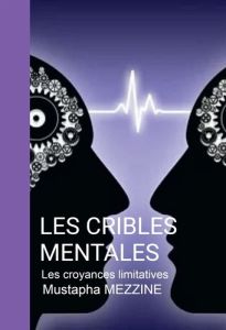 Les cribles mentales - Mezzine Mustapha