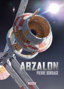 Abzalon. Edition collector - Bordage Pierre