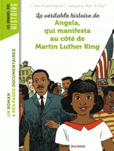 La véritable histoire d'Angela, qui manifesta au côté de Martin Luther King - Lavaquerie Klein christiane - Paix-Rusterholtz Lau