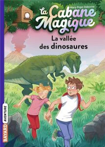 La cabane magique Tome 1 : La vallée des dinosaures - Osborne Mary Pope - Masson Philippe - Delval Marie