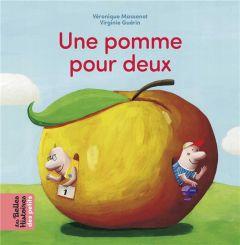 Une pomme pour deux - Massenot Véronique - Guérin Virginie