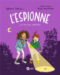 L'Espionne Tome 3 : L'espionne en mission spéciale - Murail Marie-Aude - Ceulemans Eglantine