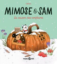 Mimose & Sam Tome 4 : La saison des confitures - CATHON