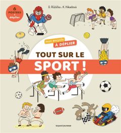 Tout sur le sport. Avec 6 posters à déplier - Ruzicka Oldrich - Hikadova Katerina - Massa Baptis