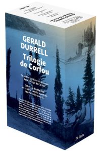 Trilogie de Corfou Intégrale : Coffret en 3 volumes : Ma famille et autres animaux %3B Oiseaux bêtes e - Durrell Gerald - Lack Léo - Arnaud Cécile