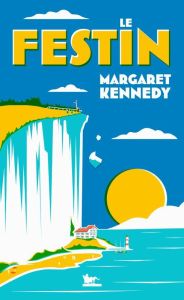 LE FESTIN - KENNEDY MARGARET