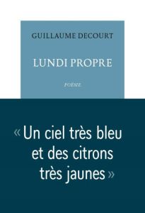 Lundi propre - Decourt Guillaume