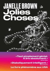 Jolies choses - Brown Janelle