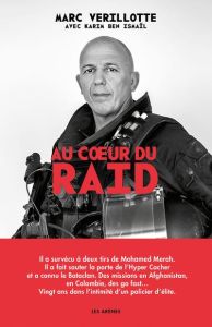 Au coeur du Raid - Verillotte Marc - Ben Ismaïl Karim