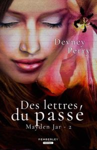 Des lettres du passé. Maysen Jar, T2 - Perry Devney