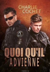 THIRDS Tome 8 : Quoi qu'il advienne - Cochet Charlie