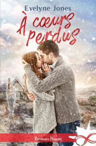 A coeurs perdus - Jones Evelyne