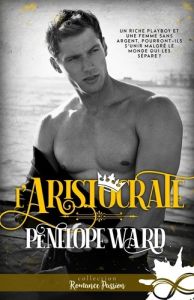 L'aristocrate - Ward Penelope