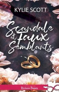 Scandale et faux-semblants - Scott Kylie