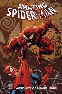 Amazing Spider-Man Tome 6 : Absolute Carnage - Spencer Nick - Ottley Ryan - Manna Francesco - Wat