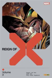 Reign of X Tome 3 - Lolli Matteo - Duggan Gerry - Ayala Vita - Noto Ph