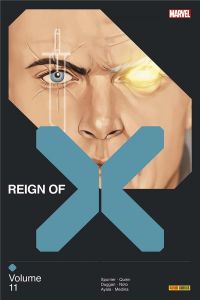 Reign of X Tome 11 - Spurrier Simon - Duggan Gerry - Ayala Vita