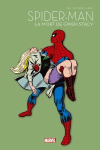 Spider-Man Tome 2 : La mort de Gwen Stacy - Lee Stan - Conway Gerry - Kane Gil