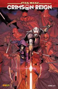 Star Wars : Crimson Reign Tome 2 - Soule Charles - Sacks Ethan - Pak Greg