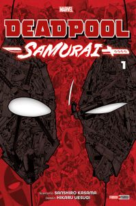 Deadpool Samurai Tome 1 - Uesugi Hikaru - Kasama Sanshiro