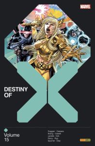 Destiny of X Tome 15 - Duggan Gerry - Ewing Al - Percy Benjamin - Cassara