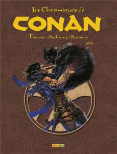Les Chroniques de Conan : 1995 - Thomas Roy - Buscema John - Docherty Mike