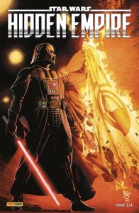 Star Wars : Hidden Empire Tome 2 - Wong Alyssa - Soule Charles - Pak Greg - Jung Mink