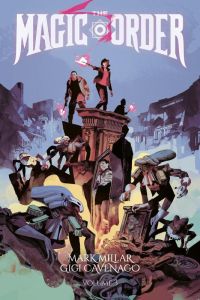 The Magic Order Tome 3 - Millar Mark - Cavenago Gigi