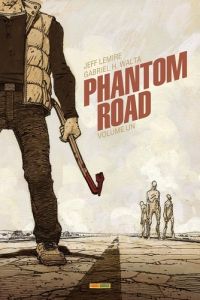 Phantom Road Tome 1 - Lemire Jeff - Hernandez Walta Gabriel - Bellaire J