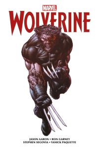 WOLVERINE PAR JASON AARON NED - Aaron J. - Garney R. - Segovia S. - Paquette Y.