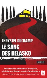 Le sang des Belasko - Duchamp Chrystel