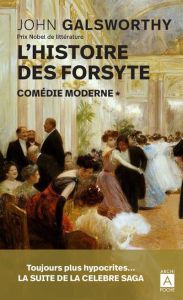 Histoire des Forsyte/01/Comédie moderne - Galsworthy John - Claireau Hélène - Michel-Côte Pa