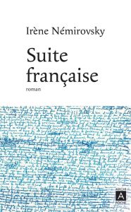 Suite française - Némirovsky Irène - Philipponnat Olivier