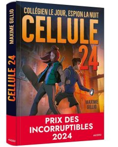 Cellule 24 Tome 1 - Gillio Maxime - Durkheim Lucas