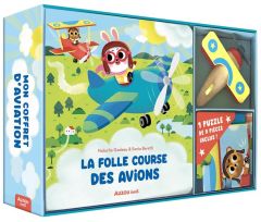 Mon coffret d'aviation. La folle course des avions %3B Avec 1 puzzle et 1 avion en bois - Baretti Sonia - Godeau Natacha