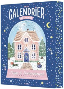 MON CALENDRIER DE L'AVENT - MAGIE ET ENCHANTEMENT - MAGUIRE HOLLY