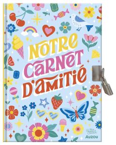 Notre carnet secret d'amitié. Avec + de 100 autocollants inclus - Gifford Clairice