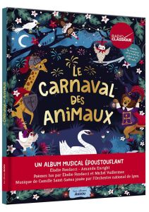 Le carnaval des animaux - Fondacci Elodie - Enright Amanda